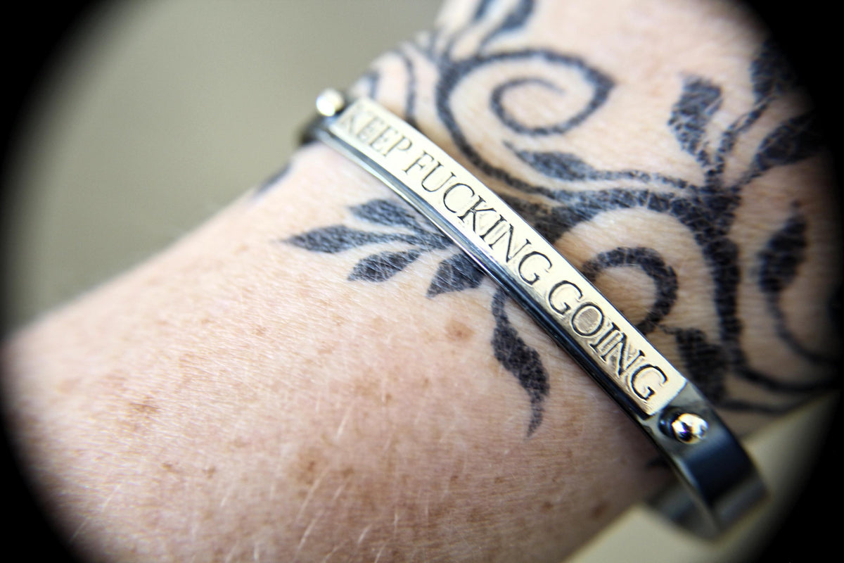 Keep Fucking Going, Keep Fucking Going Cuff, Inspirational Bracelet Cuff, Motivational Jewelry, Mens Cuff Bracelet, Mens Bracelet